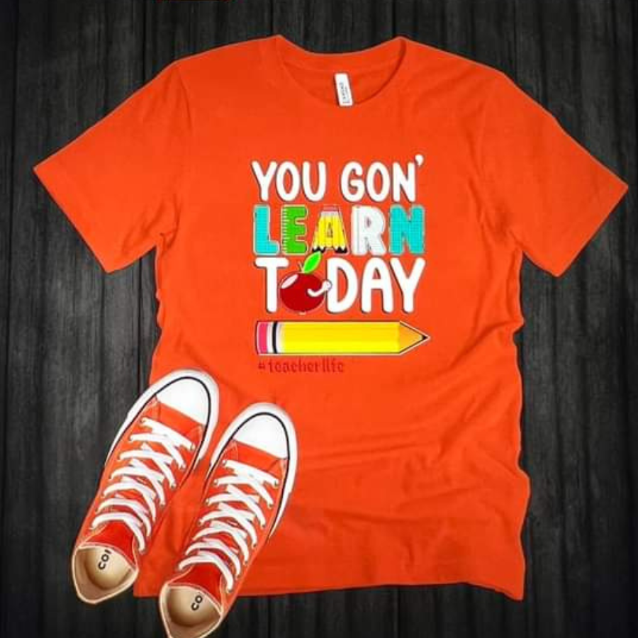 Kid's Back to School Designs - You Gon' LEARN Today